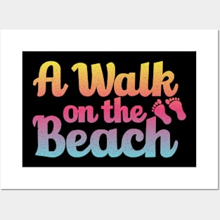 A Walk On The Beach Posters and Art